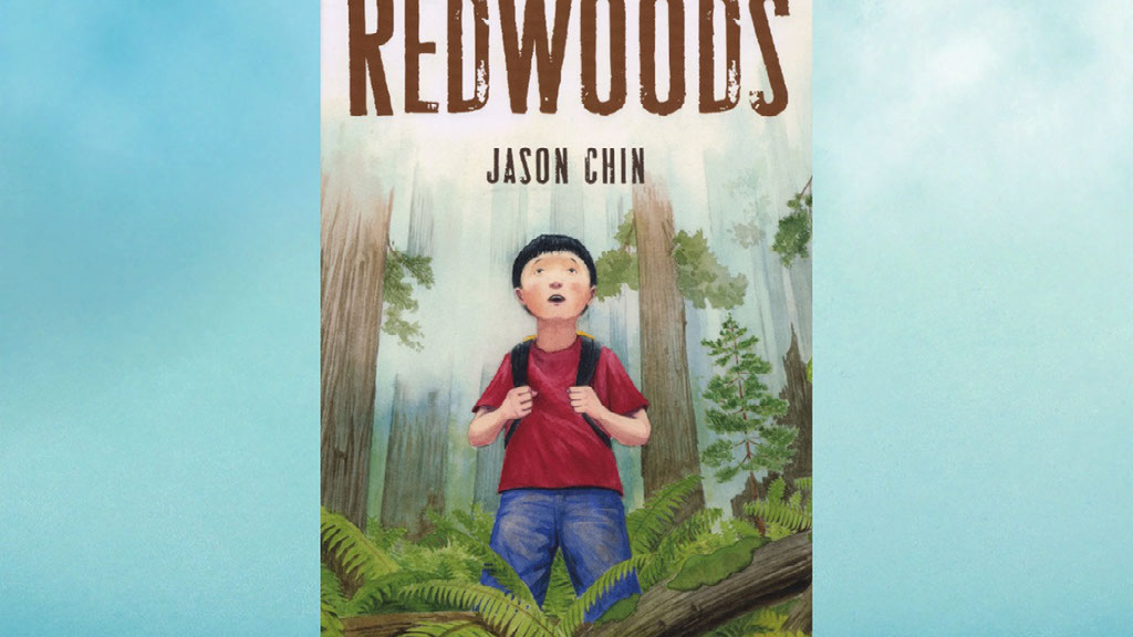 REDWOODS  By Jason Chin