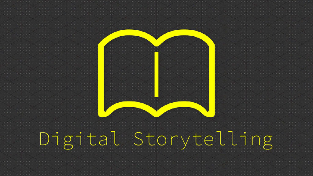 Digital Storytelling